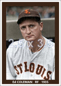 Ed Coleman - 1935 St. Louis Browns - choose a size & style
