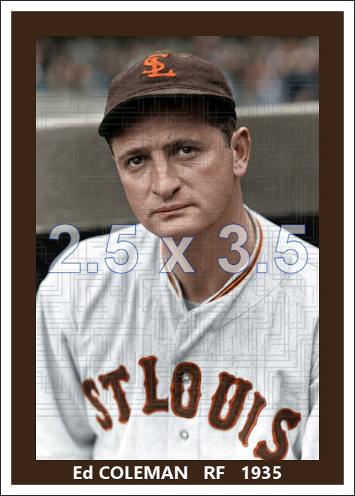 Ed Coleman - 1935 St. Louis Browns - choose a size & style