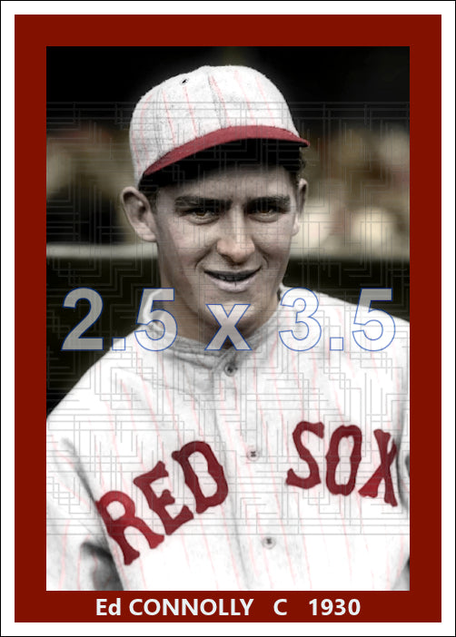 Ed Connolly - 1930 Boston Red Sox - choose a size & style
