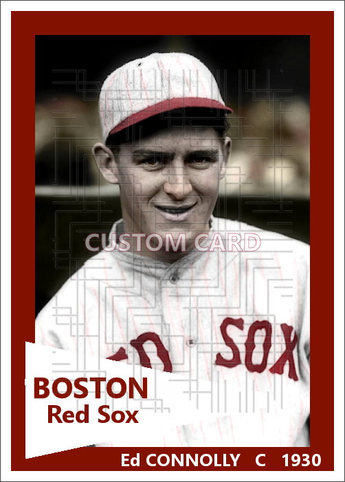 Ed Connolly - 1930 Boston Red Sox - choose a size & style