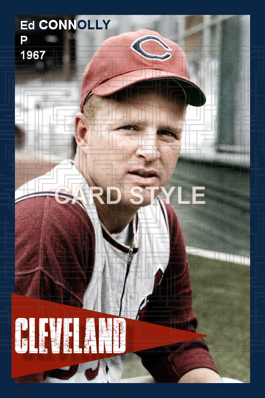 Ed Connolly - 1967 Cleveland Indians - choose a size & style