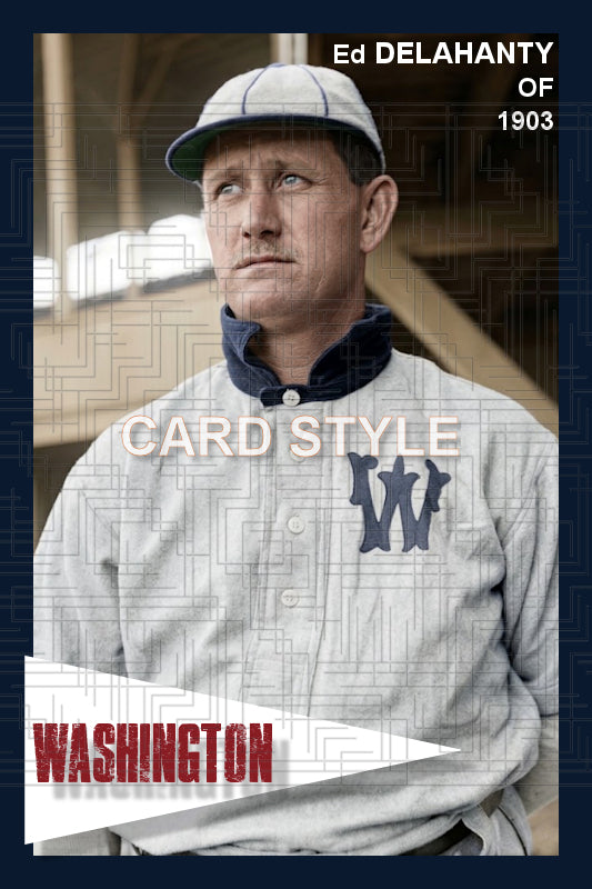 Ed Delahanty - 1903 Washington Senators - choose a size & style