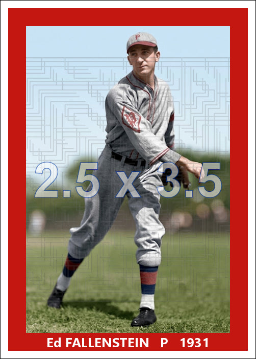 Ed Fallenstein - 1931 Philadelphia Phillies - choose a size & style