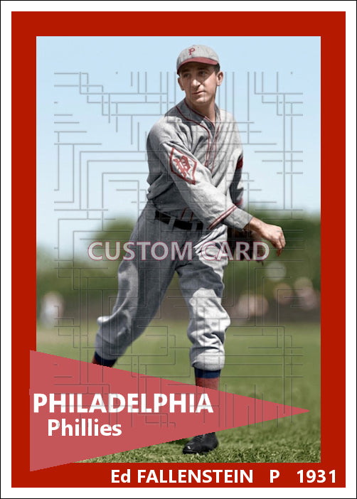 Ed Fallenstein - 1931 Philadelphia Phillies - choose a size & style
