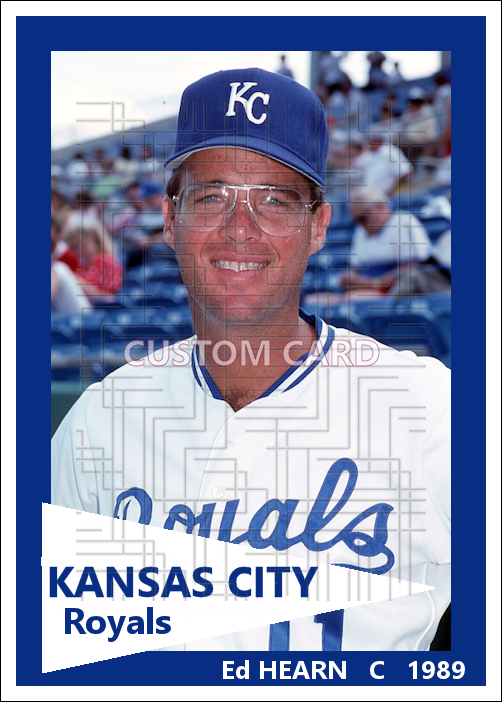 Ed Hearn - 1989 Kansas City Royals - choose a size & style