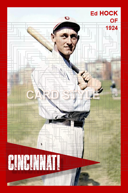 Ed Hock - 1924 Cincinnati Reds - choose a size & style