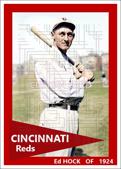 Ed Hock - 1924 Cincinnati Reds - choose a size & style