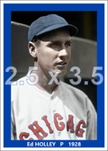 Ed Holley - 1928 Chicago Cubs - choose a size & style