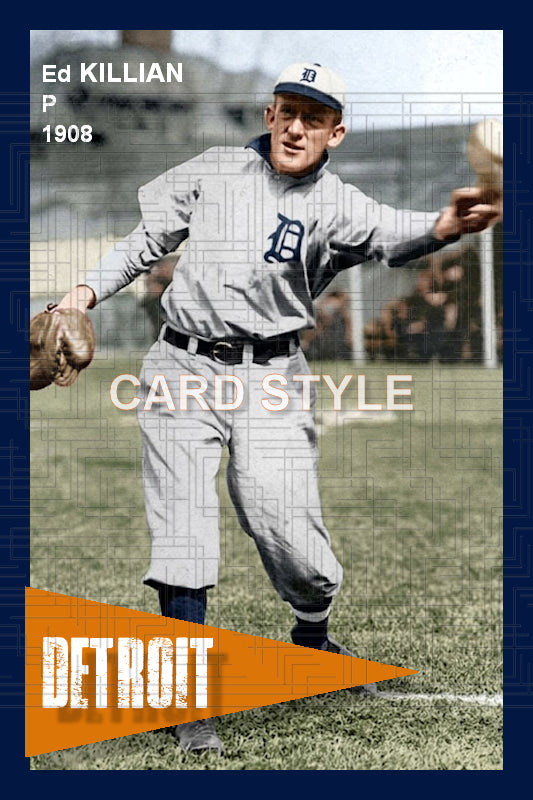 Ed Killian - 1908 Detroit Tigers - choose a size & style