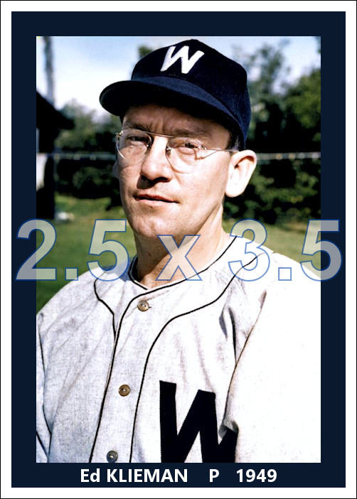Ed Klieman - 1949 Washington Senators - choose a size & style