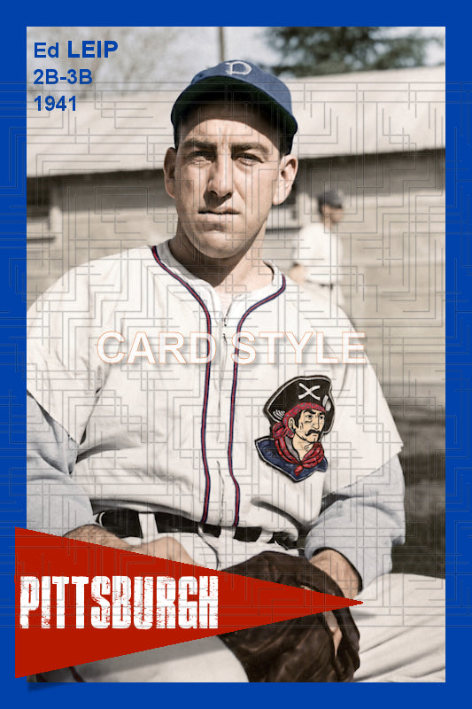 Ed Leip - 1941 Pittsburgh Pirates - choose a size & style
