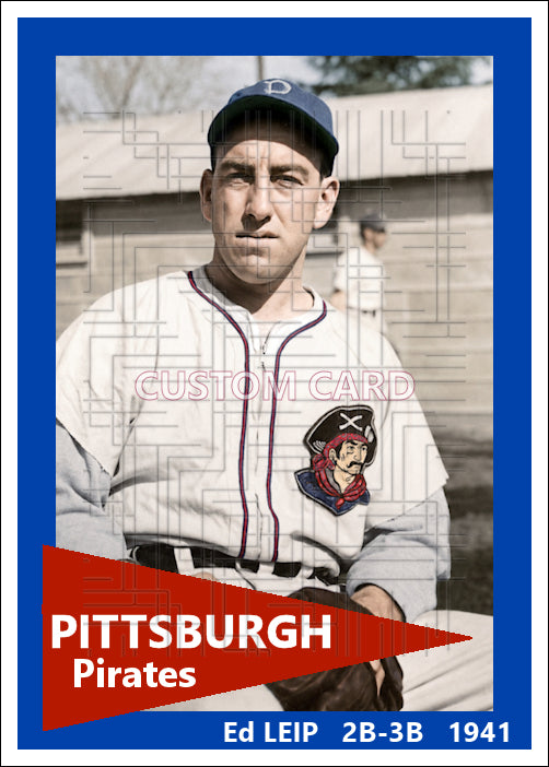 Ed Leip - 1941 Pittsburgh Pirates - choose a size & style