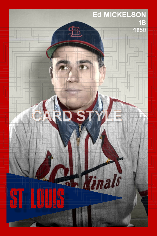 Ed Mickelson - 1950 St. Louis Cardinals - choose a size & style