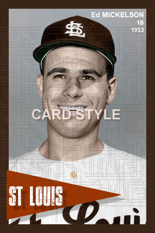 Ed Mickelson - 1953 St. Louis Browns - choose a size & style