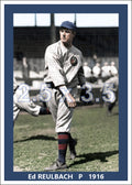 Ed Reulbach - 1916 Boston Braves - choose a size & style