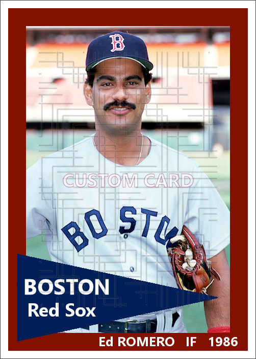Ed Romero - 1986 Boston Red Sox - choose a size & style