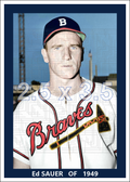 Ed Sauer - 1949 Boston Braves - choose a size & style