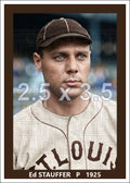 Ed Stauffer - 1925 St. Louis Browns - choose a size & style