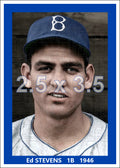 Ed Stevens - 1946 Brooklyn Dodgers - choose a size & style