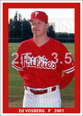 Ed Vosberg - 2001 Philadelphia Phillies - choose a size & style