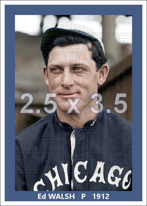 Ed Walsh - 1912 Chicago White Sox - choose a size & style