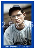 Eddie Basinski - 1944 Brooklyn Dodgers - choose a size & style