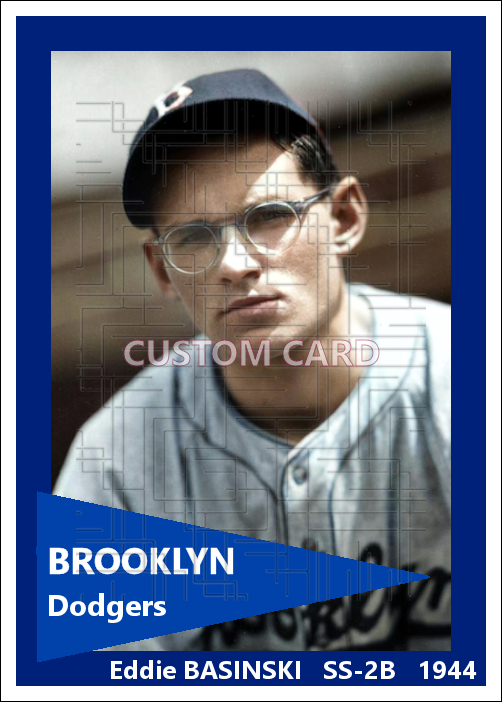 Eddie Basinski - 1944 Brooklyn Dodgers - choose a size & style