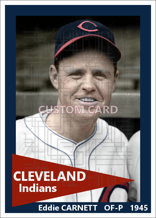Eddie Carnett - 1945 Cleveland Indians - choose a size & style