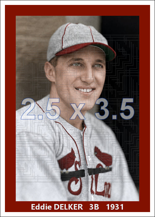 Eddie Delker - 1931 St. Louis Cardinals - choose a size & style
