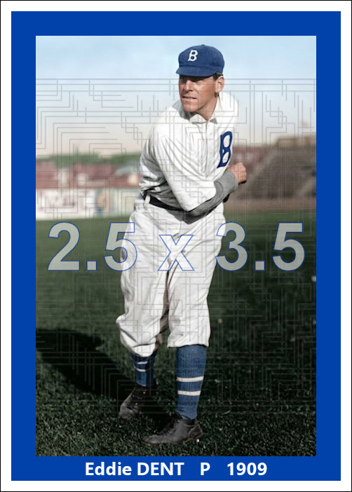 Eddie Dent - 1909 Brooklyn Superbas - choose a size & style