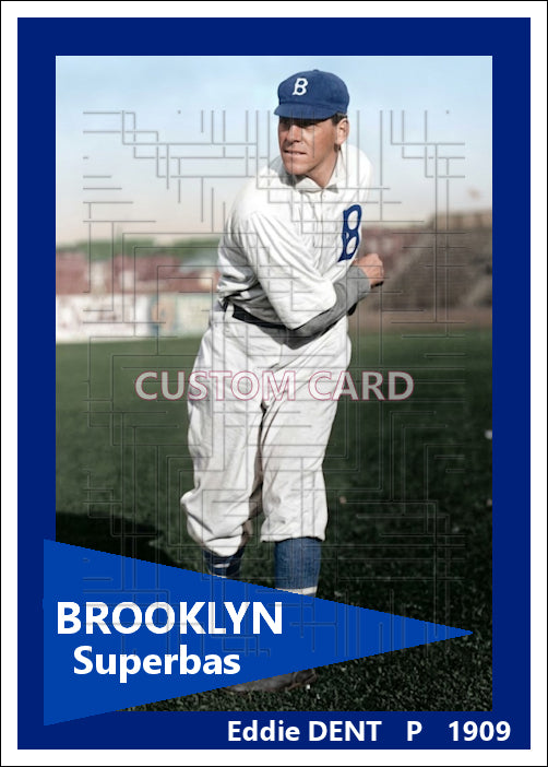 Eddie Dent - 1909 Brooklyn Superbas - choose a size & style