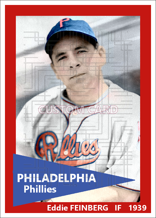 Eddie Feinberg - 1939 Philadelphia Phillies - choose a size & style