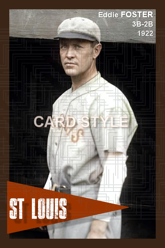 Eddie Foster - 1922 St. Louis Browns - choose a size & style