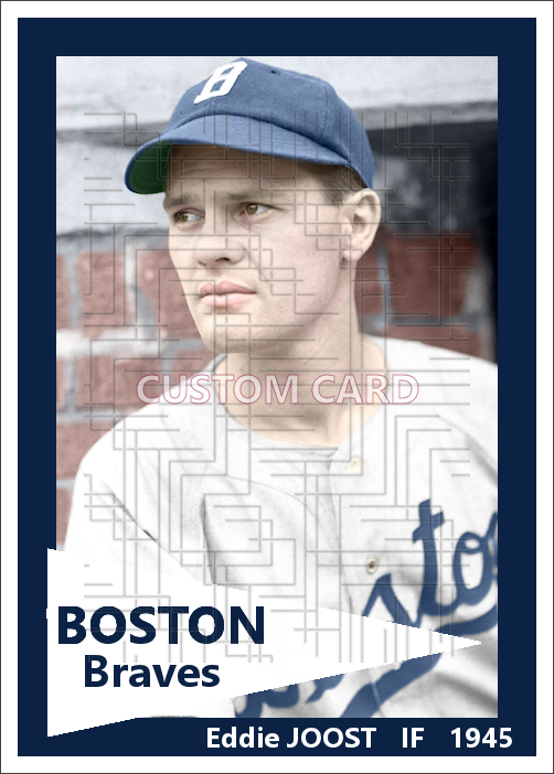 Eddie Joost - 1945 Boston Braves - choose a size & style