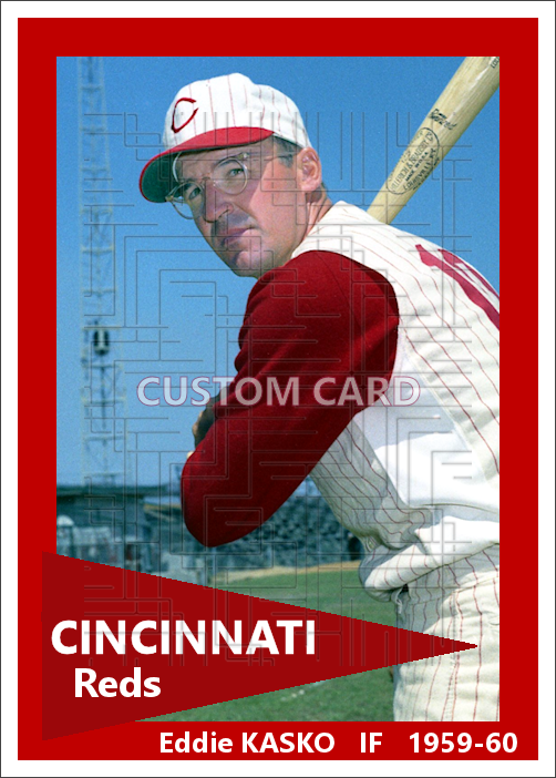 Eddie Kasko - 1959-60 Cincinnati Reds - choose a size & style