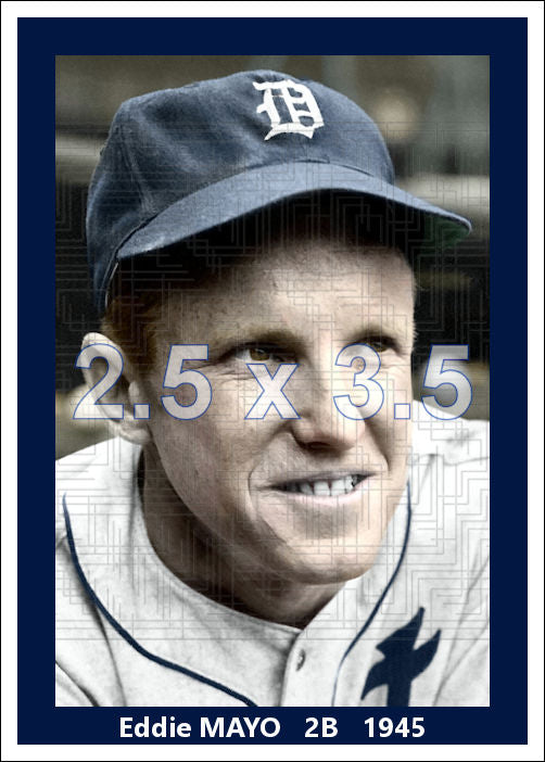 Eddie Mayo - 1945 Detroit Tigers - choose a size & style