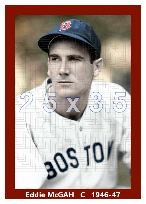 Eddie McGah - 1946-47 Boston Red Sox - choose a size & style