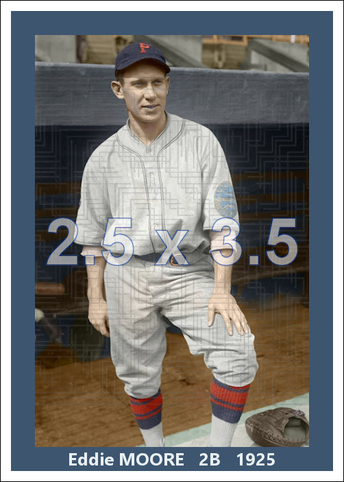 Eddie Moore - 1925 Pittsburgh Pirates - choose a size & style