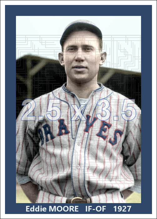 Eddie Moore - 1927 Boston Braves - choose a size & style