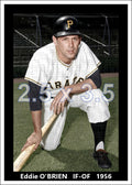 Eddie O'Brien - 1956 Pittsburgh Pirates - choose a size & style
