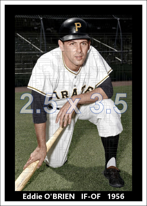 Eddie O'Brien - 1956 Pittsburgh Pirates - choose a size & style