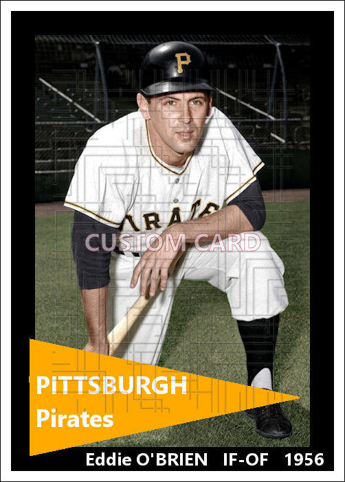 Eddie O'Brien - 1956 Pittsburgh Pirates - choose a size & style