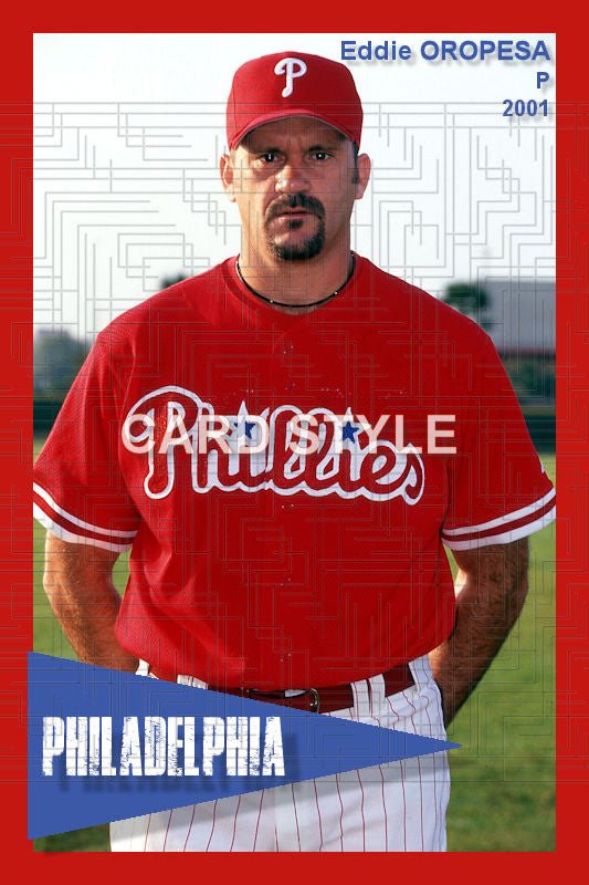 Eddie Oropesa - 2001 Philadelphia Phillies - choose a size & style