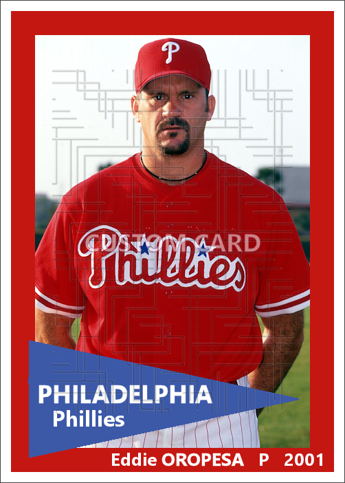 Eddie Oropesa - 2001 Philadelphia Phillies - choose a size & style