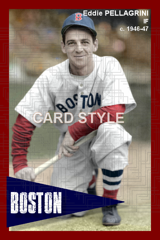 Eddie Pellagrini - 1946-47 Boston Red Sox - choose a size & style