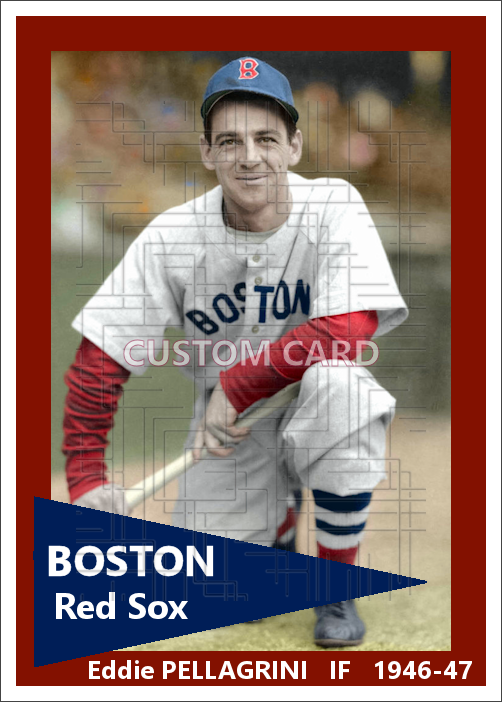 Eddie Pellagrini - 1946-47 Boston Red Sox - choose a size & style