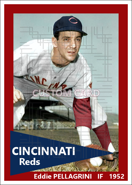 Eddie Pellagrini - 1952 Cincinnati Reds - choose a size & style