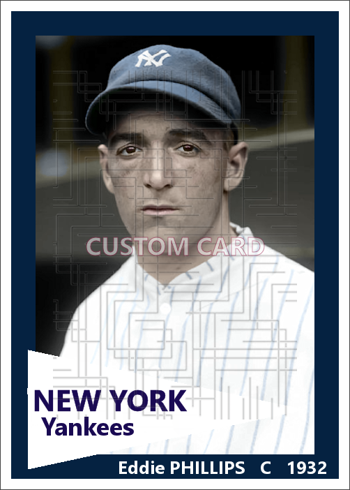 Eddie Phillips - 1932 New York Yankees - choose a size & style