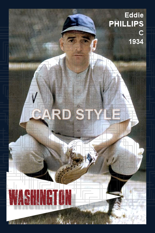 Eddie Phillips - 1934 Washington Senators - choose a size & style