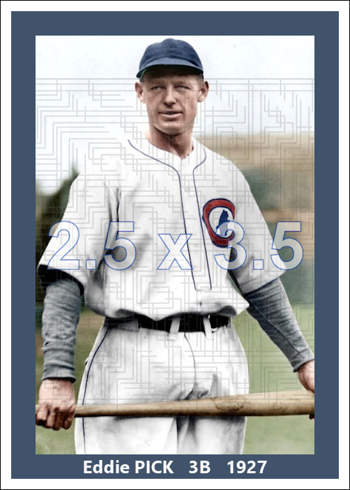 Eddie Pick - 1927 Chicago Cubs - choose a size & style